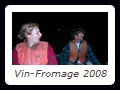 Vin-Fromage 2008